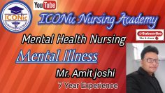 Mental illness | Mental Health Nursing | Mr. Amit Joshi | ICONic Nursing Academy